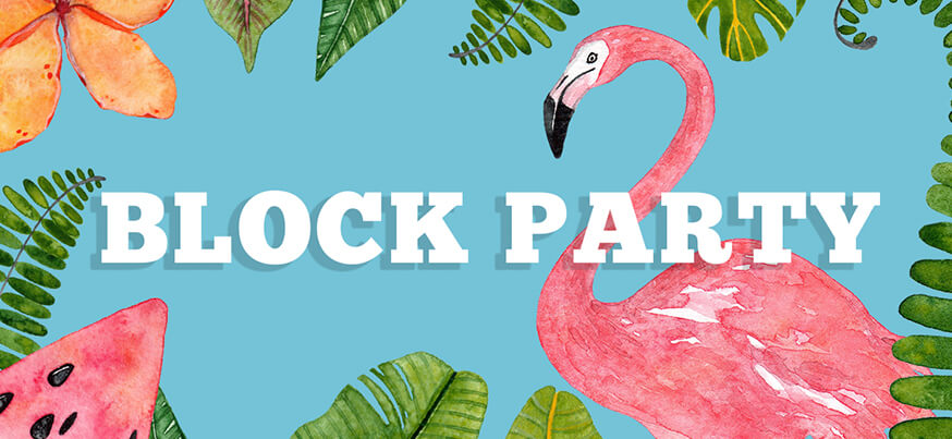 Come to the Block Party: Sunday, August 19