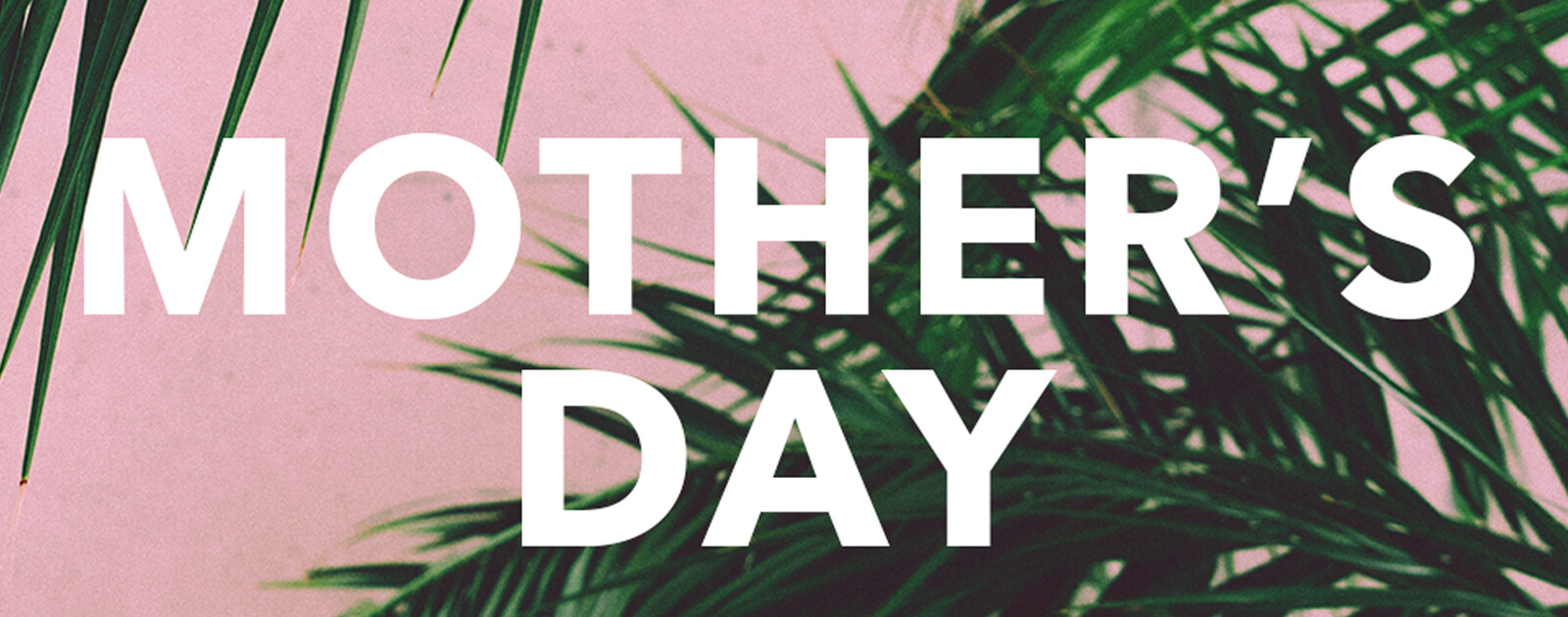 Mother's Day