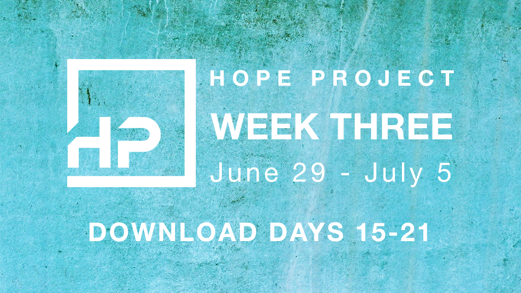 WEEK THREE – Download days 15-21