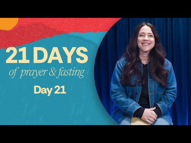 DAY 21: Reflect and Respond | #21daysofprayer