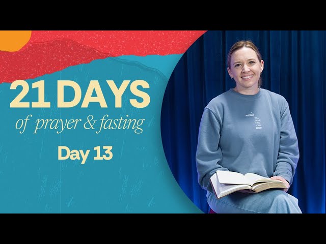 DAY 13: Wide Love & Deep Grief| #21daysofprayer