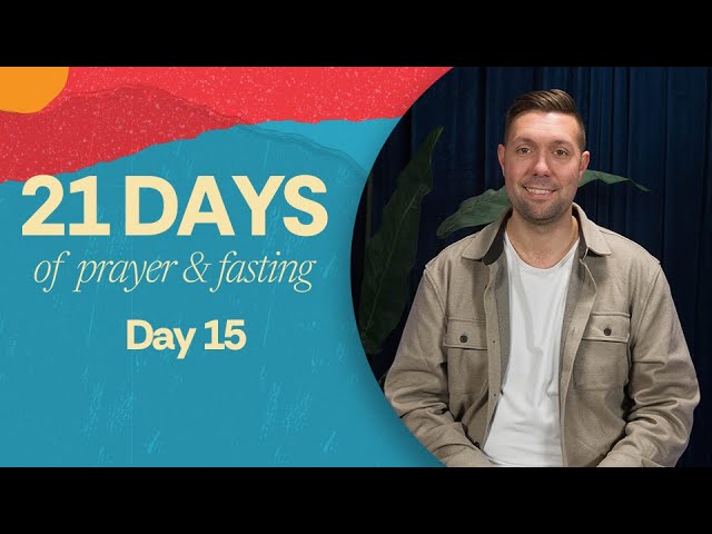 DAY 15: A Dying Man’s Final Plea | #21daysofprayer