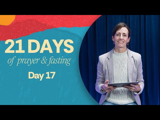 DAY 17: Prioritizing Presence | #21daysofprayer