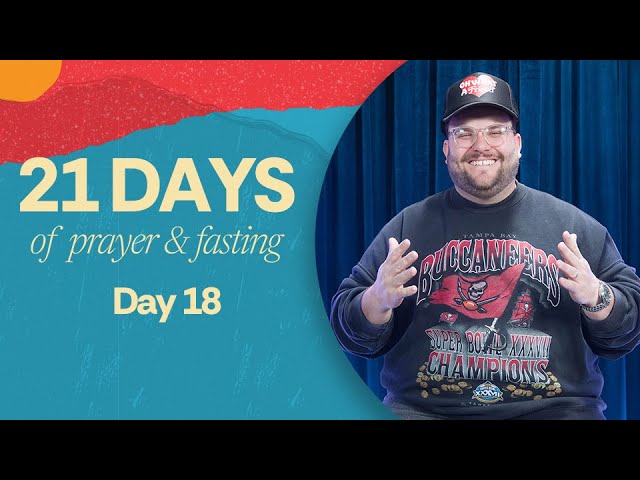 DAY 18: The Fence Of Offense | #21daysofprayer